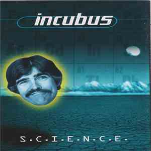 Incubus - S.C.I.E.N.C.E.