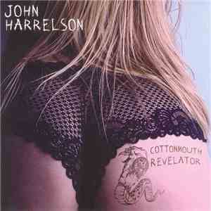 John Harrelson - Cottonmouth Revelator