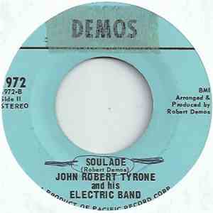 John Robert Tyrone & His Electric Band - Chekita / Soulade