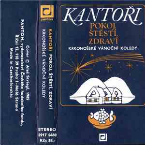 Kantoři - Pokoj, Štěstí, Zdraví - Krkonošské Vánoční Koledy