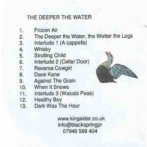 King Eider  - The Deeper The Water