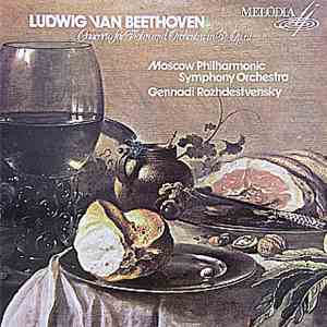 Ludwig van Beethoven, Moscow Philharmonic Symphony Orchestra, Gennadi Rozhd ...