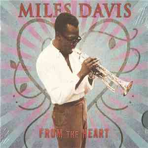 Miles Davis - From The Heart