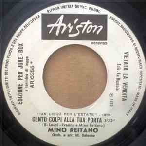 Mino Reitano / Nuova Idea - Cento Colpi Alla Tua Porta / Pitea, Un Uomo Con ...