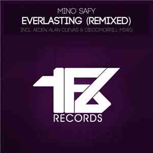 Mino Safy - Everlasting (Remixed)