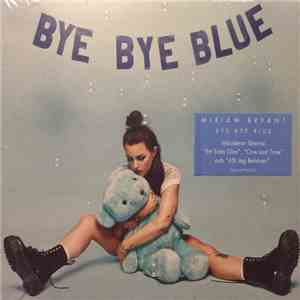 Miriam Bryant - Bye Bye Blue