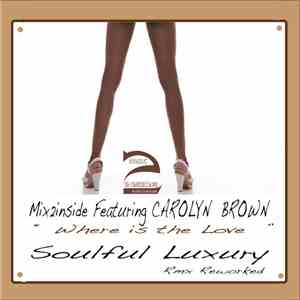Mix2inside feat. Carolyn Brown - Where is the Love (Rmx)