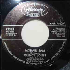 Quincy Jones And His Orchestra - Mohair Sam / Baby Cakes