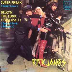 Rick James - Super Loco / Bajo El Funk (Pásala)