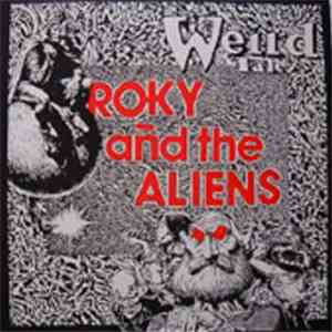 Roky And The Aliens - Weird Tales