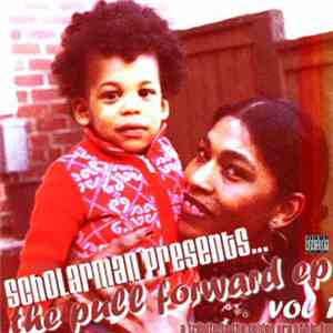 Scholarman - The Pull Forward Ep Vol. 1