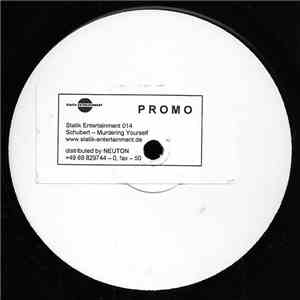 Schubert - Murdering Yourself