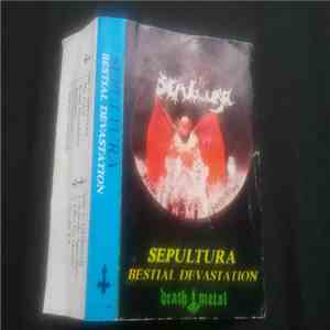 Sepultura - Bestial Devastation