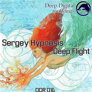 Sergey Hypnosis - Deep Flight