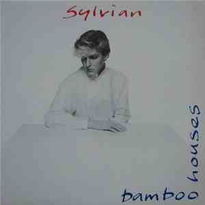Sylvian ∙ Sakamoto - Bamboo Houses - Bamboo Music
