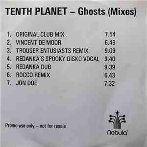 Tenth Planet - Ghosts (Mixes)