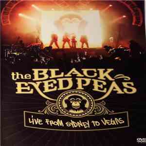 The Black Eyed Peas - Live From Sydney To Vegas