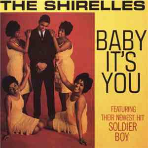 The Shirelles - Baby It's You