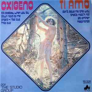 The Studio Group - Oxígeno / Ti Amo