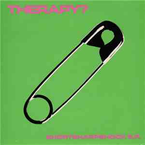 Therapy? - Shortsharpshock E.P.