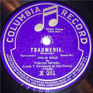 Toscha Seidel, Louis T. Grunberg - Traumerie