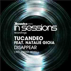 Tucandeo Feat. Natalie Gioia - Disappear