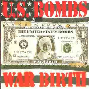 U.S. Bombs - War Birth