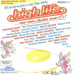 Various - High Life - ...Nur Das Gelbe Vom Ei!