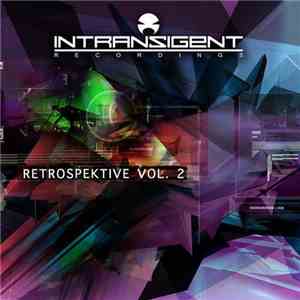 Various - Intransigent Recordings Retrospektive Vol. 2