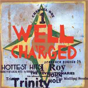 Various - Well Cha'rged Channel One