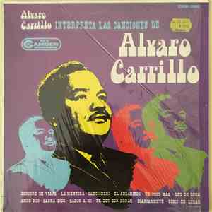 Alvaro Carrillo - Interpreta Las Canciones De Alvaro Carrillo