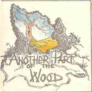 Another Part Of The Wood - Another Part Of The Wood