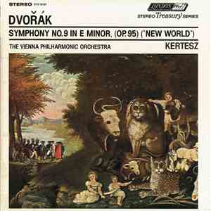 Antonín Dvořák, The Vienna Philharmonic Orchestra, István Kertész - Dvořák Symphony No. 9 In E Minor, Op.95, 