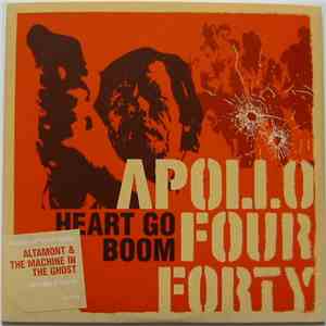 Apollo Four Forty - Heart Go Boom