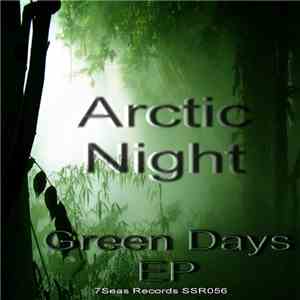 Arctic Night - Green Days EP