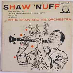 Artie Shaw And His Orchestra - Shaw 'Nuff