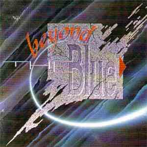 Beyond The Blue - Beyond The Blue