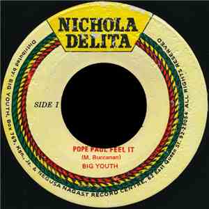 Big Youth / Big Youth & The Ark Angels  - Pope Paul Feel It
