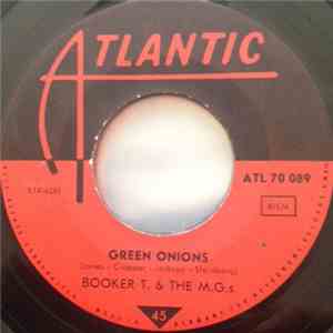 Booker T. & The M.G.s - Green Onions / Behave Yourself