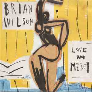 Brian Wilson - Love And Mercy