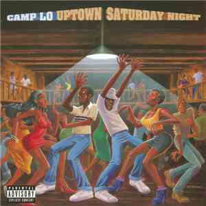 Camp Lo - Uptown Saturday Night