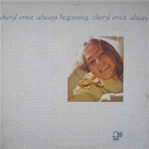 Cheryl Ernst - Always Beginning