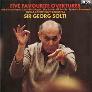 Chicago Symphony Orchestra, Sir Georg Solti - Five Favourite Overtures