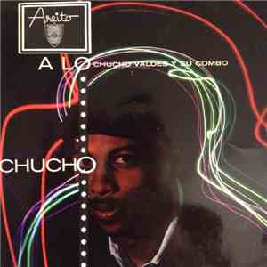 Chucho Valdés Y Su Combo - Mambo Influenciado