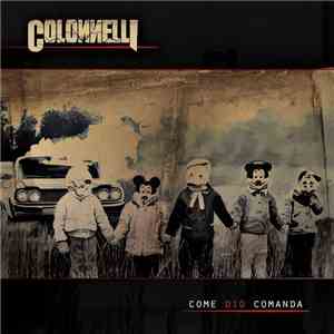 Colonnelli - Come Dio Comanda