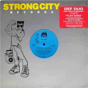 Def Duo - You Gotta Believe / Do Dat Dance