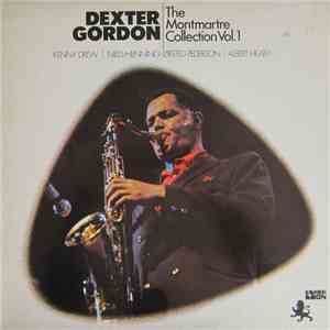 Dexter Gordon - The Montmartre Collection Vol. 1