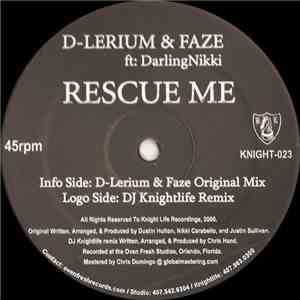 D-Lerium & Faze - Rescue Me
