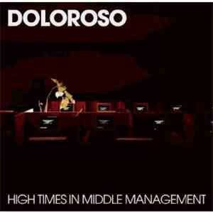 Doloroso - High Times In Middle Management