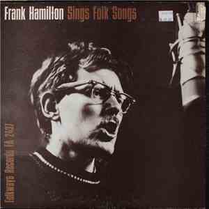 Frank Hamilton  - Frank Hamilton Sings Folk Songs